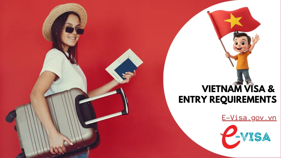 Vietnam Travel Guide explaining Vietnam visa requirements for tourists